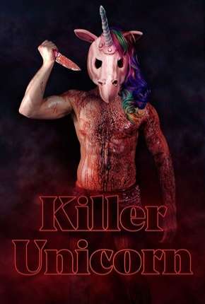 Killer Unicorn - Legendado (2019)