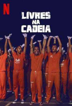 Capa para download torrent de Série Livres na Cadeia
