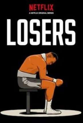 Capa para download torrent de Série Losers - 1ª Temporada Legendada