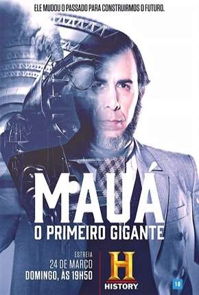 Capa para download torrent de Série Mauá - O Primeiro Gigante - Completa