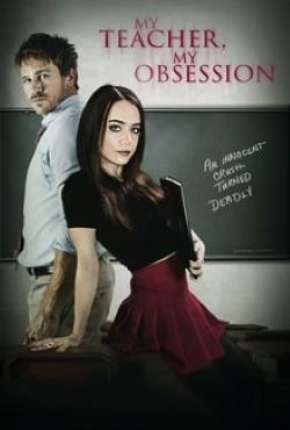 Capa para download torrent de Filme Meu Professor, Minha Obsessão - My Teacher My Obsession
