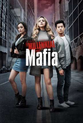 Capa para download torrent de Série Millennial Mafia