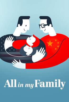 Capa para download torrent de Filme Minhas Famílias - All in My Family