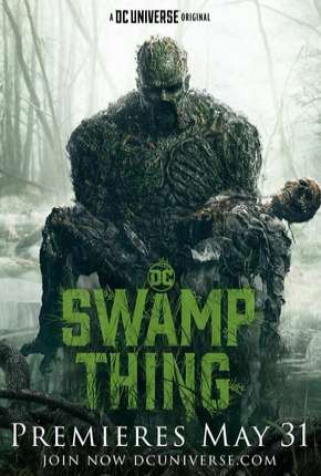 Capa para download torrent de Série Monstro do Pântano - Swamp Thing Legendada