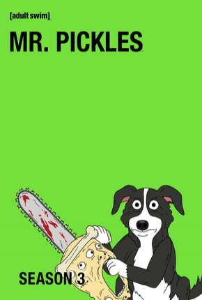 Capa para download torrent de Desenho Mr. Pickles - 3ª Temporada Completa