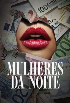 Capa para download torrent de Série Mulheres da Noite - 1ª Temporada