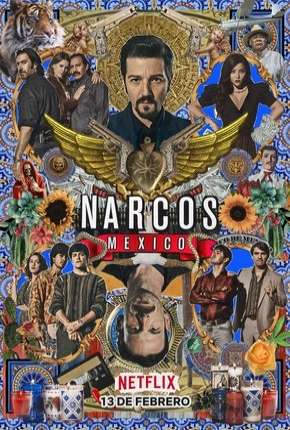 Capa para download torrent de Série Narcos - Mexico - 2ª Temporada Completa