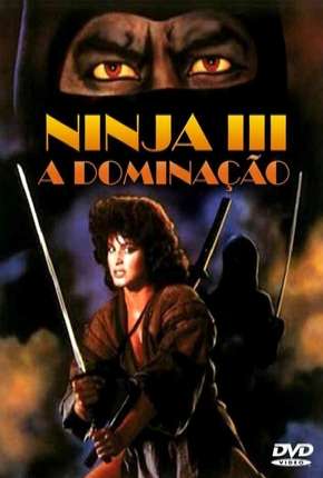 Ninja 3 - A Dominação (1984)