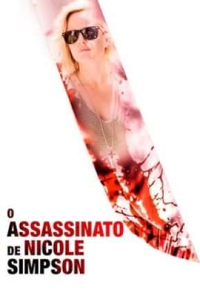 Capa para download torrent de Filme O Assassinato de Nicole Brown Simpson