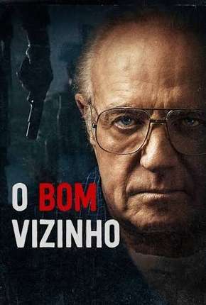 Capa para download torrent de Filme O Bom Vizinho - The Good Neighbor