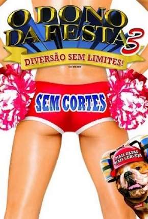 Capa para download torrent de Filme O Dono da Festa 3 - A Vez dos Calouros