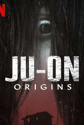 Capa para download torrent de Série O Grito - Origens - 1ª Temporada Completa