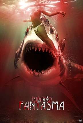 Capa para download torrent de Filme O Tubarão Fantasma