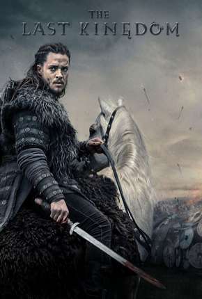 Capa para download torrent de Série O Último Reino - 2ª Temporada Completa