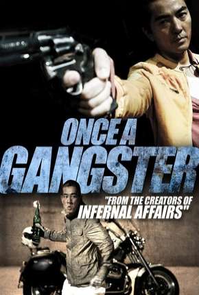 Capa para download torrent de Filme Once a Gangster - Legendado