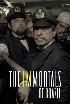 Capa para download torrent de Série Os Imortais do Brasil
