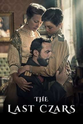 Capa para download torrent de Série Os Últimos Czares - 1ª Temporada Completa