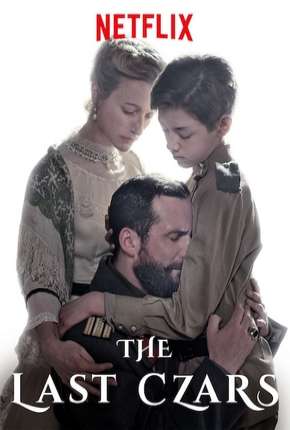 Capa para download torrent de Série Os Últimos Czares - Legendada