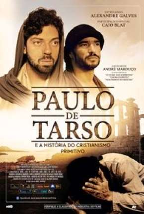 Capa para download torrent de Filme Paulo de Tarso e a História do Cristianismo Primitivo