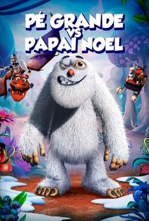 Pé Grande Vs. Papai Noel (2019)