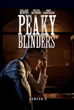Capa para download torrent de Série Peaky Blinders - Sangue, Apostas e Navalhas - 5ª Temporada