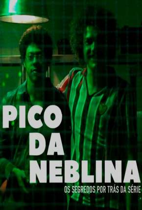 Capa para download torrent de Série Pico da Neblina