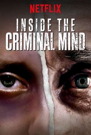 Por Dentro da Mente do Criminoso - 1ª Temporada Completa (2019)