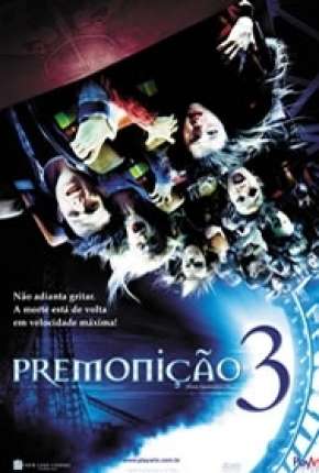 Capa para download torrent de Filme Premonição 3 - IMAX OPEN MATTE