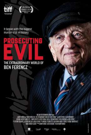 Prosecuting Evil - The Extraordinary World of Ben Ferencz - Legendado (2019)