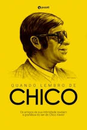 Quando lembro de Chico (2018)