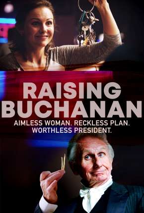 Capa para download torrent de Filme Raising Buchanan - Legendado