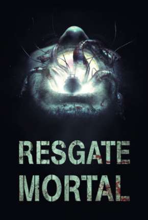 Capa para download torrent de Filme Resgate Mortal
