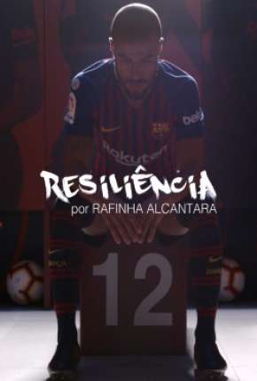 Capa para download torrent de Filme Resiliência - Rafinha Alcantara