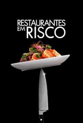 Capa para download torrent de Série Restaurantes em Risco
