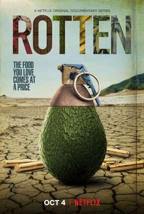 Rotten - 2ª Temporada Legendada (2019)