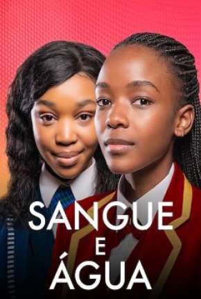 Sangue e Água - Completa (2020)