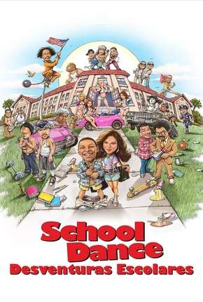 Capa para download torrent de Filme School Dance - Desventuras Escolares
