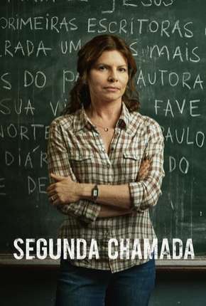 Capa para download torrent de Série Segunda Chamada - 1ª Temporada