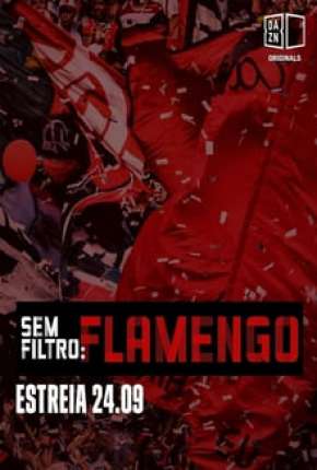 Capa para download torrent de Série Sem Filtro - Flamengo