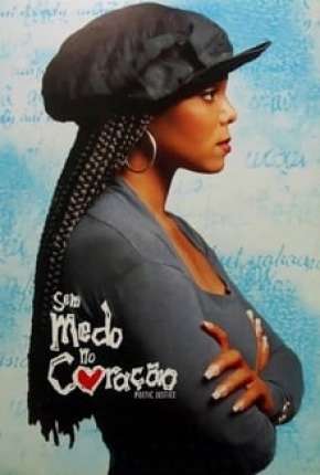 Capa para download torrent de Filme Sem Medo no Coração - Poetic Justice