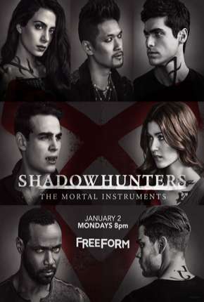 Capa para download torrent de Série Shadowhunters - Caçadores de Sombras - 2ª Temporada Completa