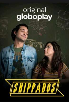 Shippados - 1ª Temporada (2019)