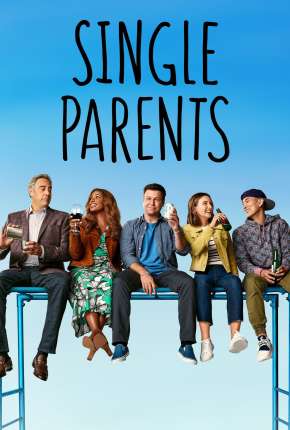Capa para download torrent de Série Single Parents - 2ª Temporada Legendada