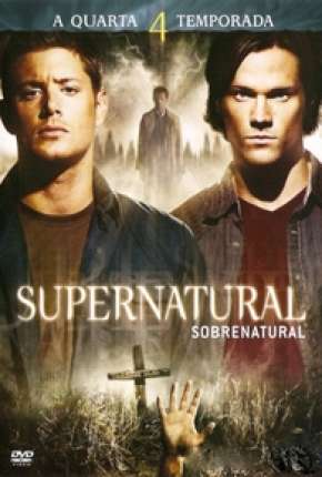 Capa para download torrent de Série Sobrenatural - Supernatural 4ª Temporada