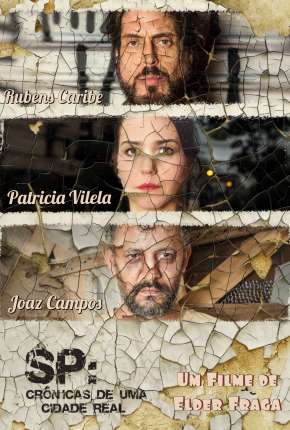 Capa para download torrent de Filme SP - Crônicas de uma Cidade Real