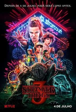Stranger Things - 3ª Temporada Netflix Completa (2019)