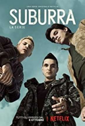 Suburra - Sangue em Roma - 1ª Temporada Completa (2017)