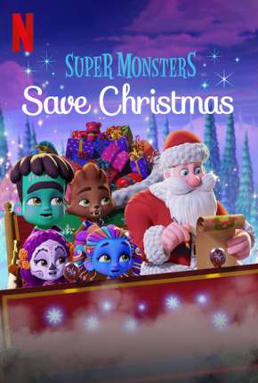 Capa para download torrent de Filme Super Monstros Salvam o Natal