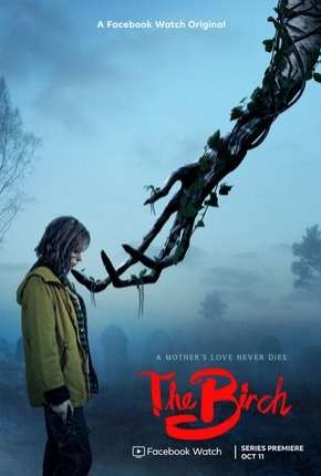 Capa para download torrent de Série The Birch - 1ª Temporada Completa Legendada