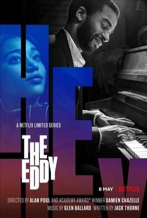 The Eddy - Completa - Legendada (2020)